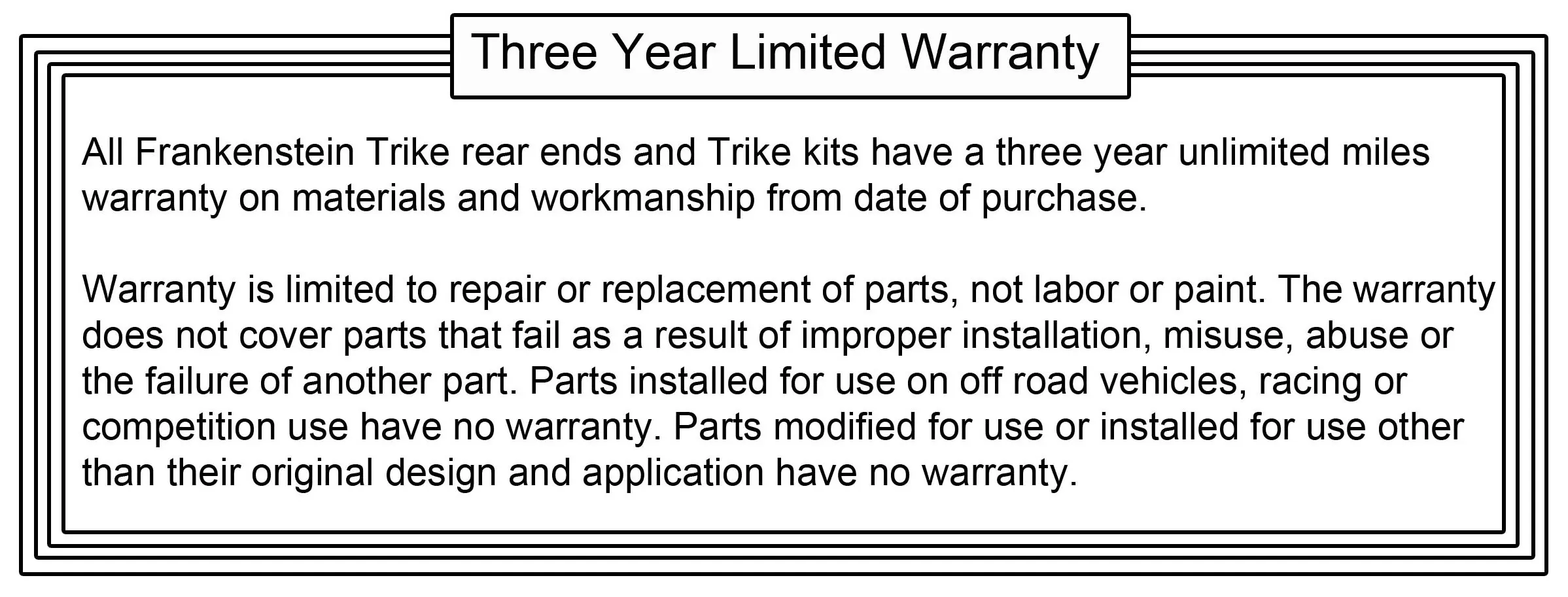 frankenstein trikes 1 year warranty